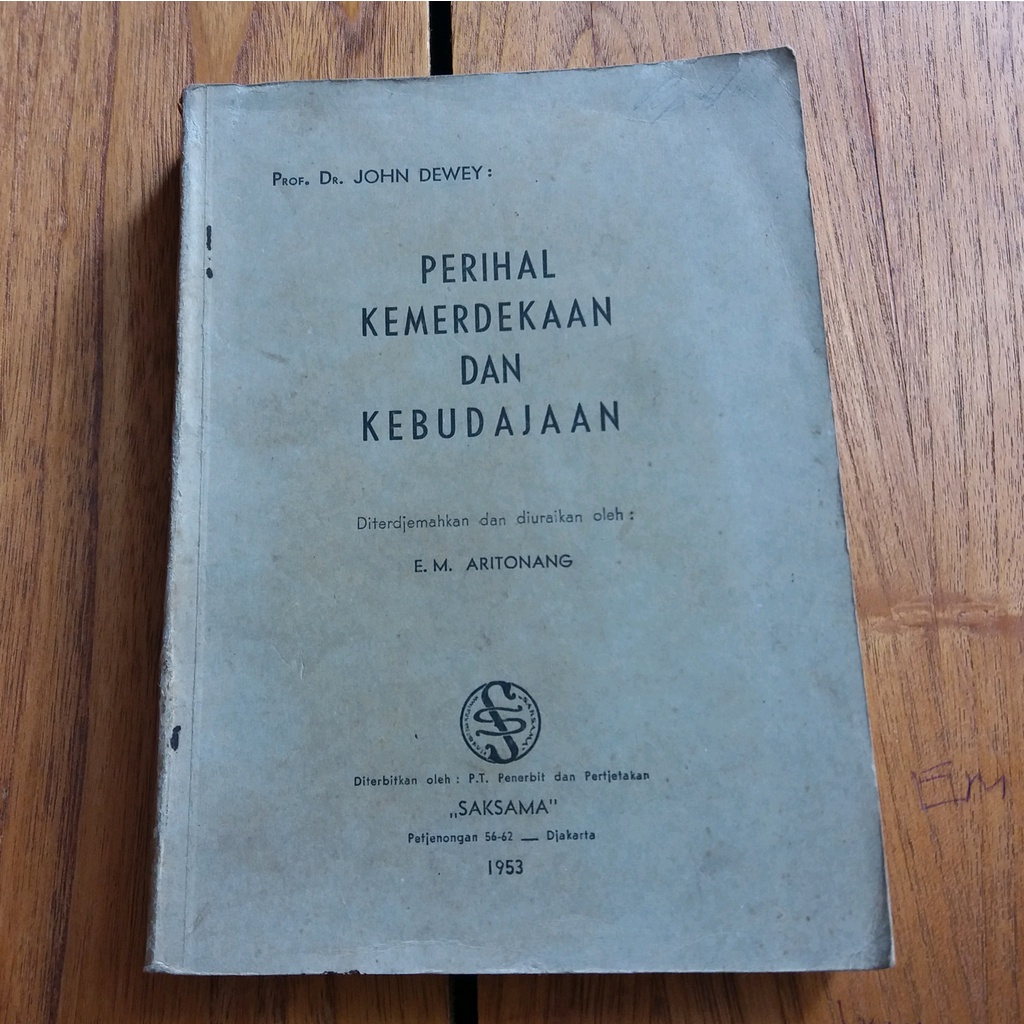 ORIGINAL PERIHAL KEMERDEKAAN DAN KEBUDAYAAN KEBUDAJAAN - JOHN DEWEY