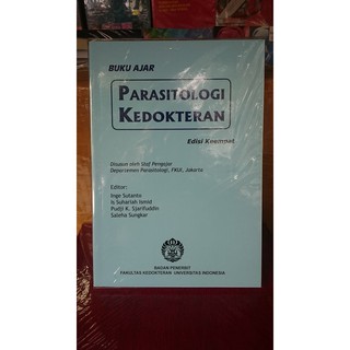 Jual BUKU AJAR PARASITOLOGI KEDOKTERAN ED. 4 | Shopee Indonesia