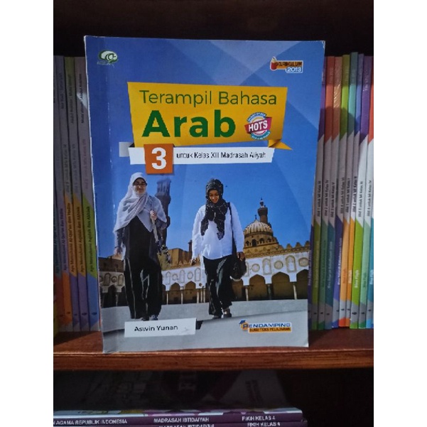 BUKU BEKAS TERAMPIL BAHASA ARAB KELAS 3 12 XII MA AQILA TIGA SERANGKAI KURIKULUM 2013 HOTS