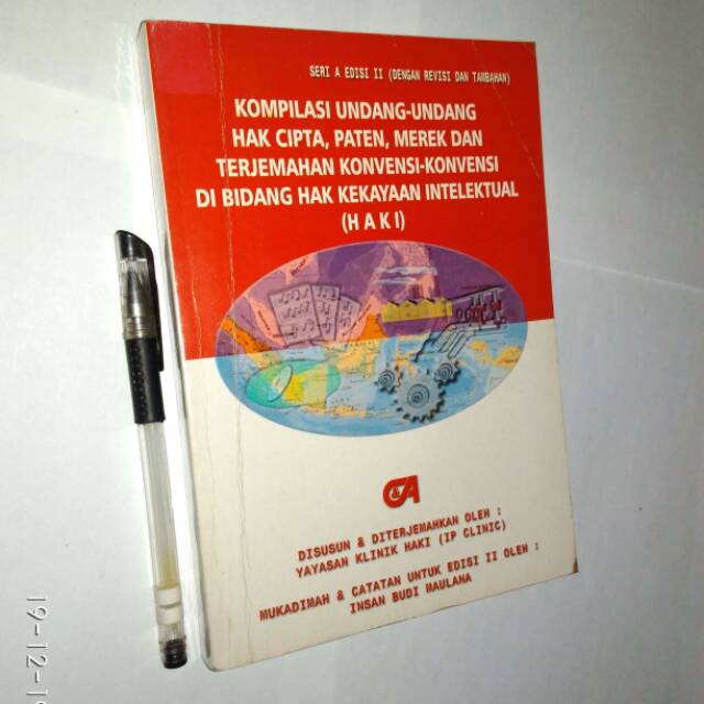 ORIGINAL - Kompilasi UU Hak Cipta, Paten, Merk, & Terjemahan Konvensi-Konvensi di Bidang HAKI