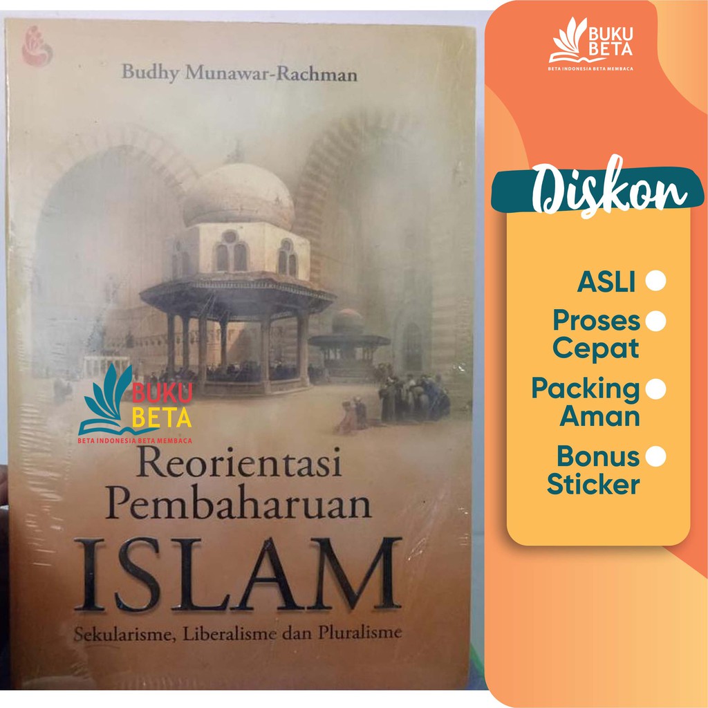 Reorientasi Pembaharuan Islam - Budhy Munawar-Rachman