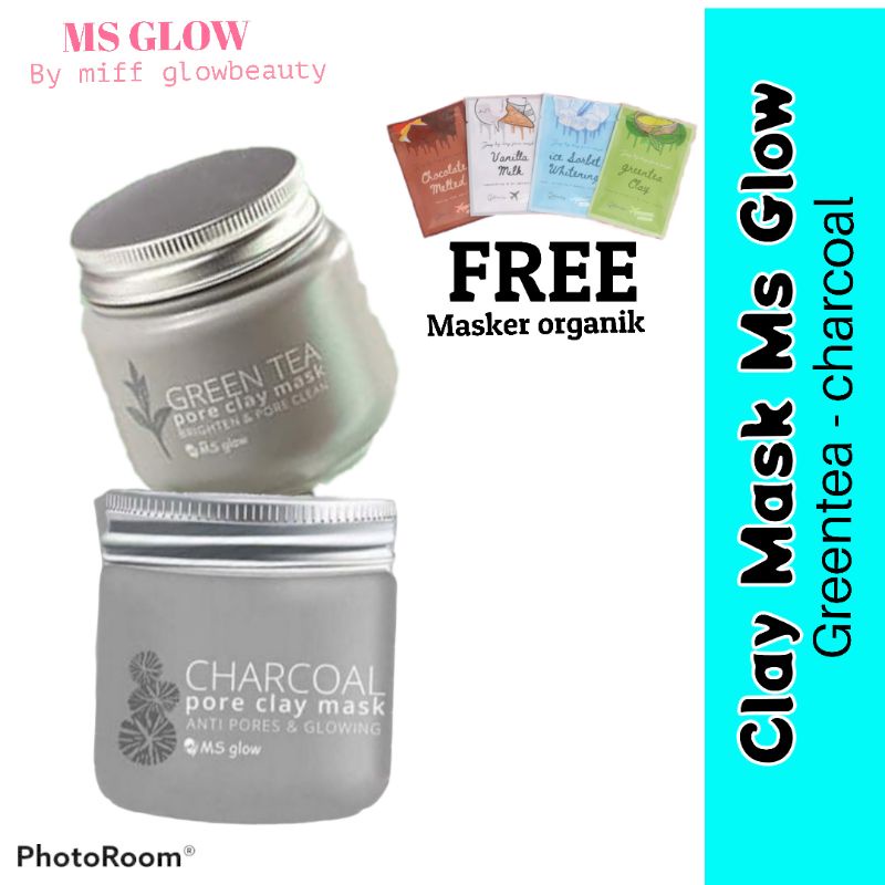 CLAY MASK MS GLOW , CLAY MASK CHARCOAL CLAY MASK GREENTEA MSGLOW