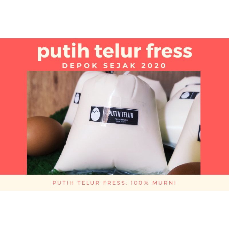 

PUTIH TELUR FRESS MATANG/DEPOK