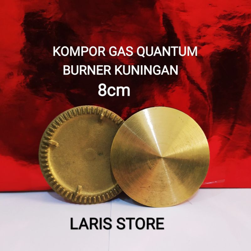 Burner Kuningan Kompor Gas Quantum 8cm