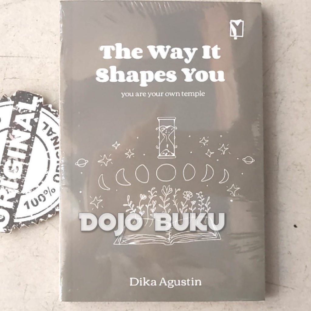 Buku The Way It Shapes You by Dika Agustin