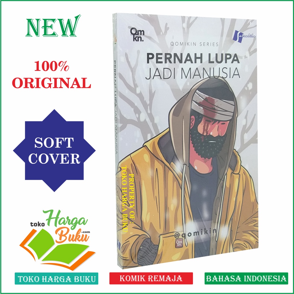 Foto Pernah Lupa Jadi Manusia - Qomikin Series - Komik Remaja Penerbit Salsabila
