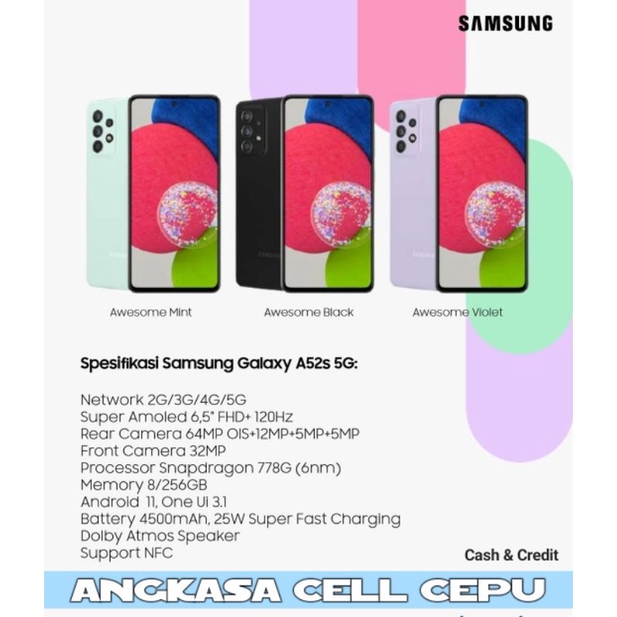SAMSUNG GALAXY A52S 5G 8/256GB RESMI ( NEW )