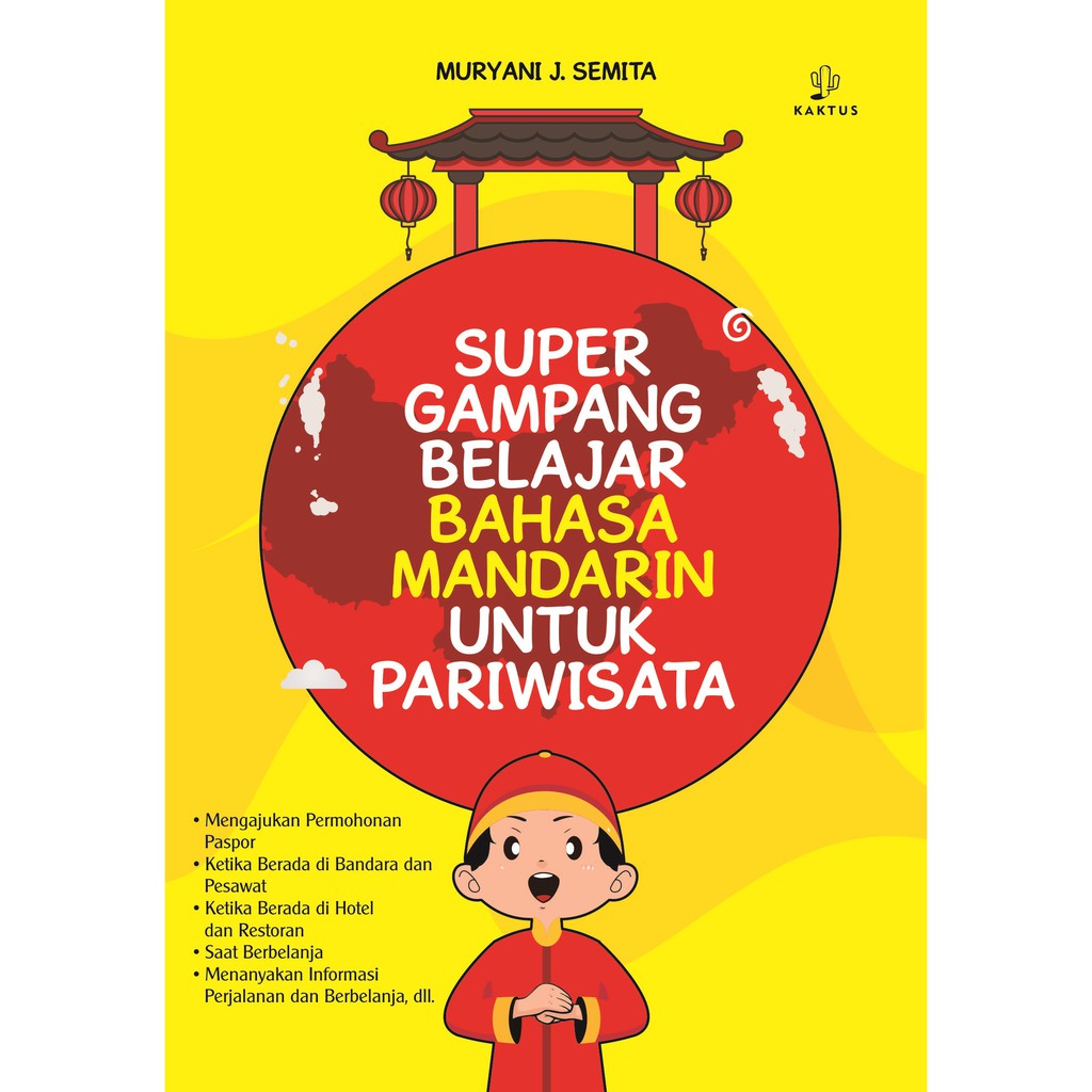 

Super Gampang Belajar Bahasa Mandarin untuk Pariwisata