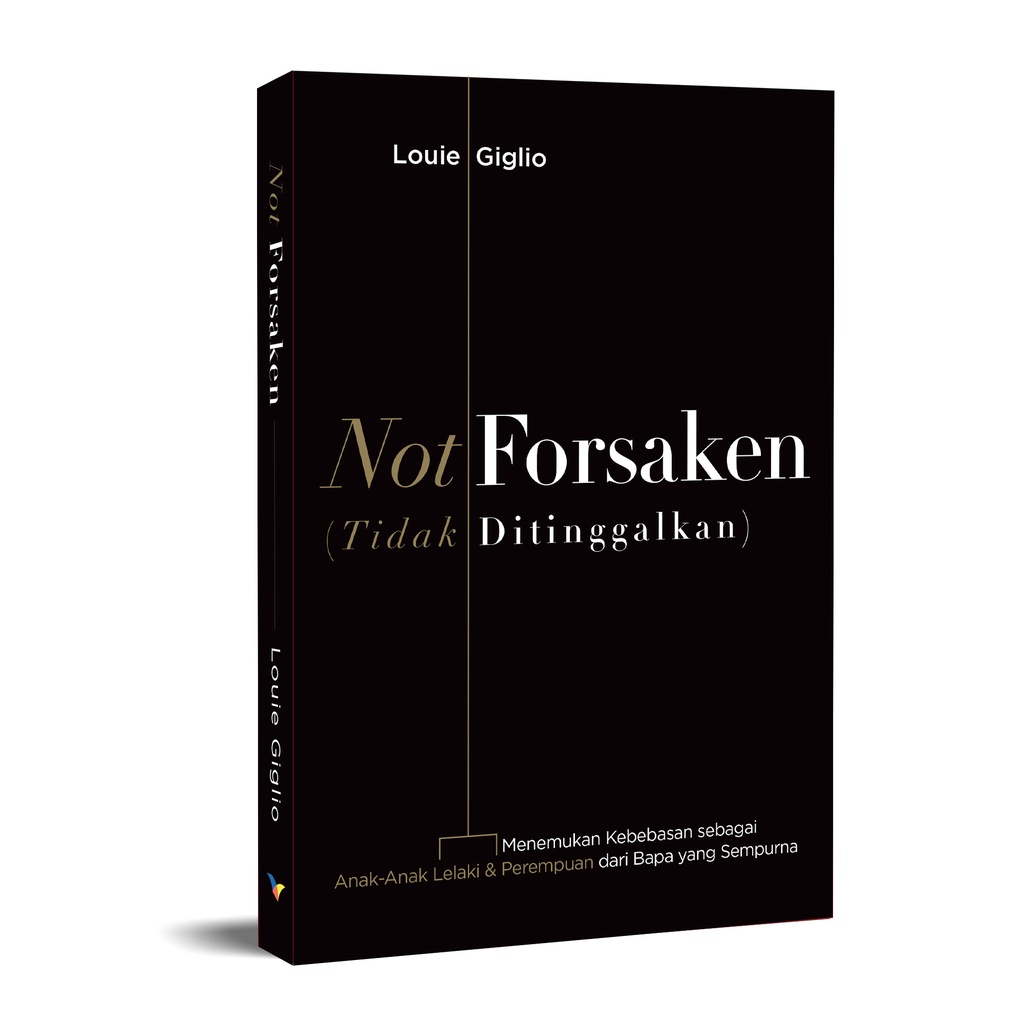 Not Forsaken  (Tidak Ditinggalkan)