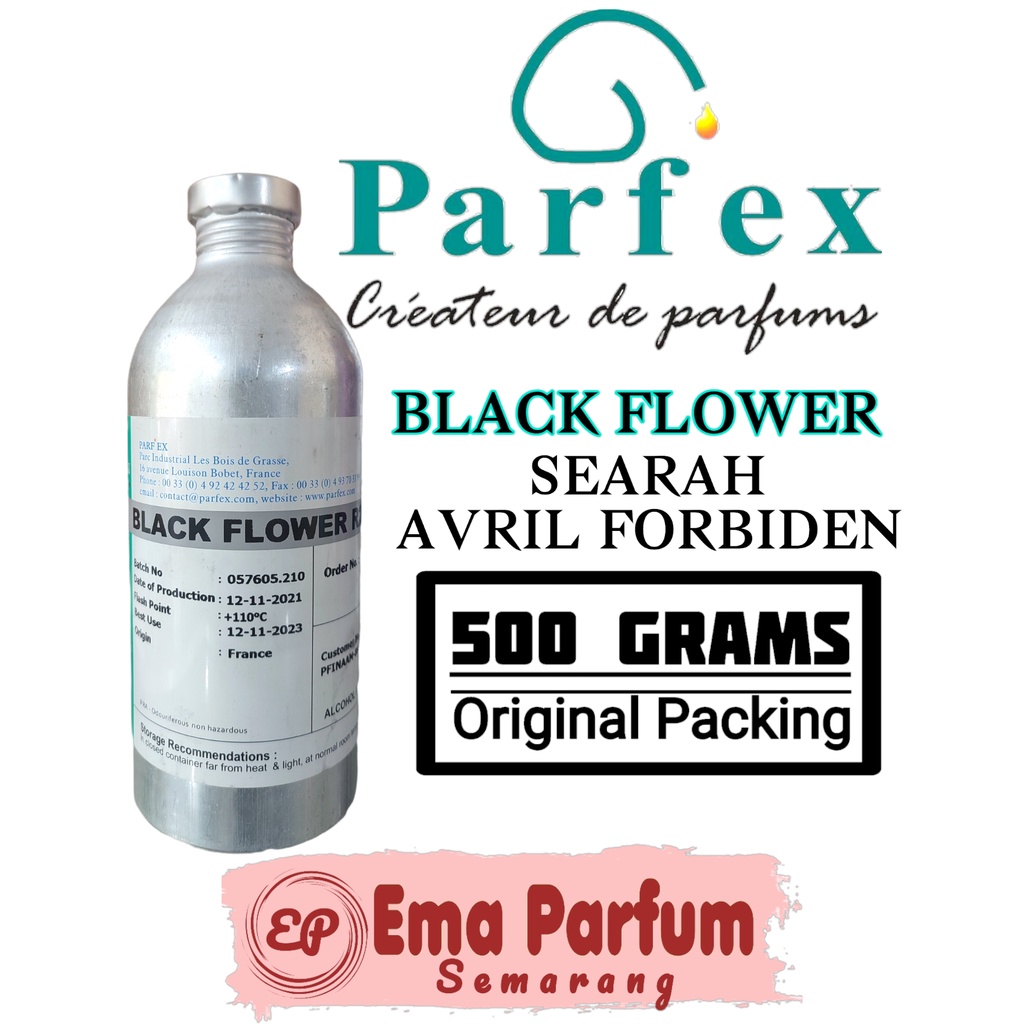 (500 GR) BLACK FLOWER SEGEL PARFEX 500 GRAM. SEARAH AVRIL ROSE. BIBIT PARFUM MURNI SEGEL PABRIK.