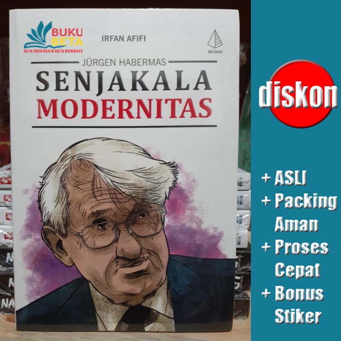 Jurgen Habermas Senjakala Modernitas - Irfan Afifi