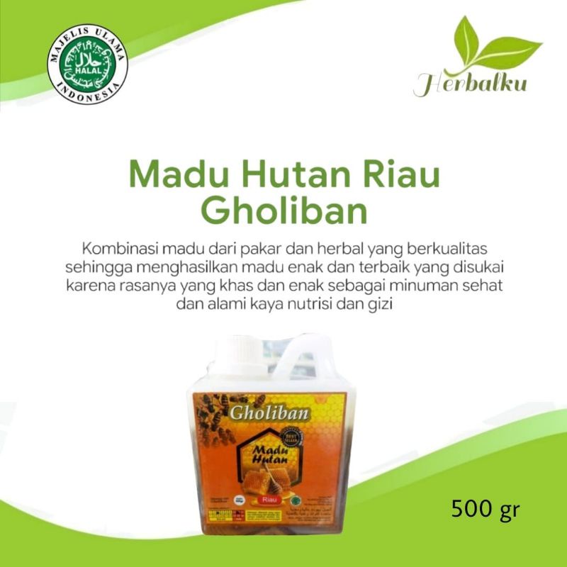 

Madu Hutan Gholiban Riau