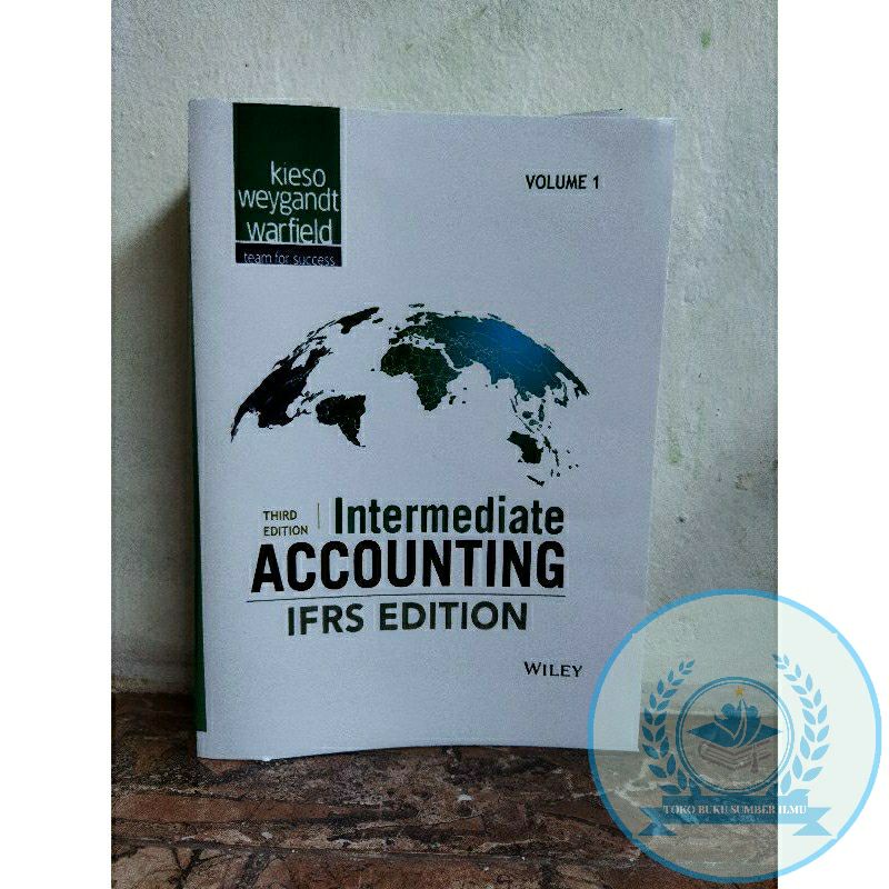 Jual BUKU INTERMEDIATE ACCOUNTING IFRS EDITION VOLUME 1 - KIESO ...