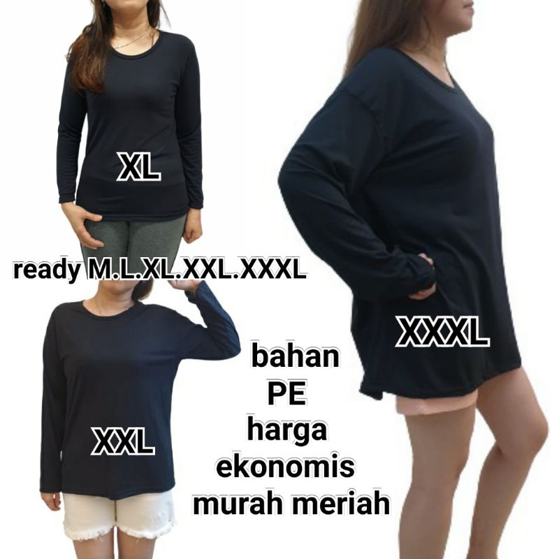 murah meriah bahan PE kaos tgn panjang M.L.XL.XXL.XXXL