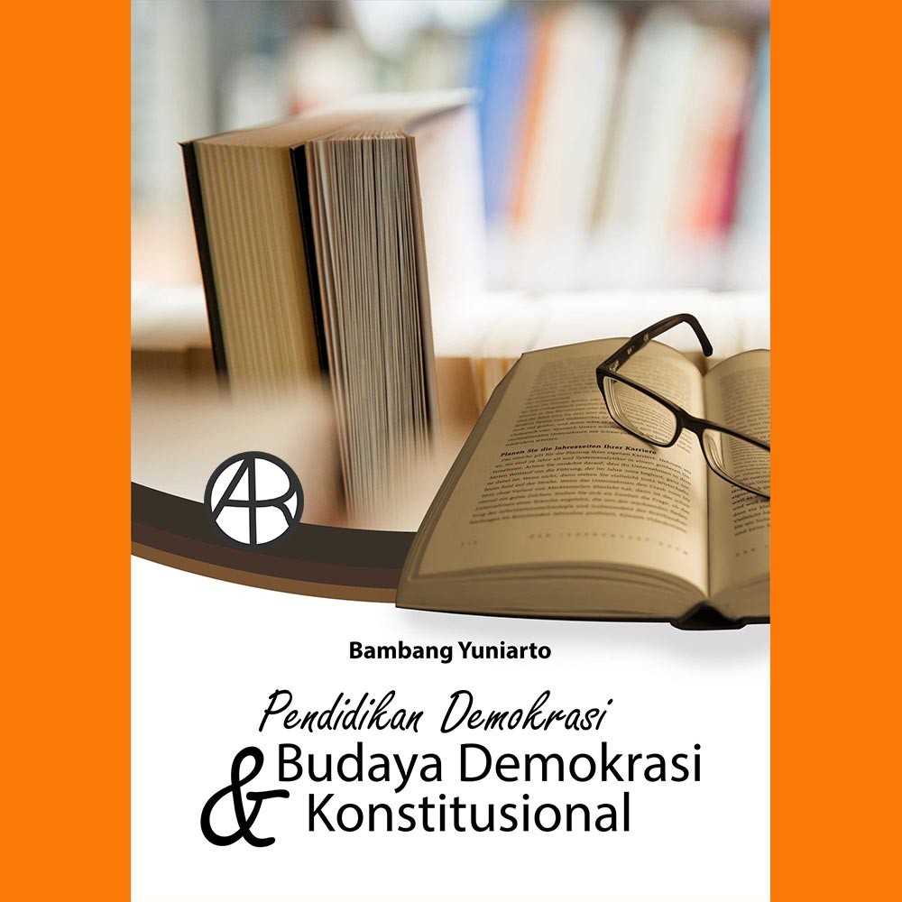 Buku Pendidikan Demokrasi Dan Budaya Demokrasi Konstitusional - Bambang Yuniarto