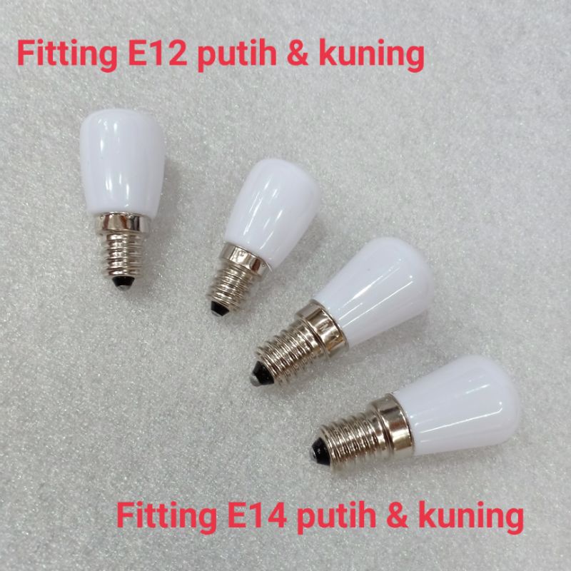 Jual Lampu Kulkas Bohlam Lampu Hias LED Fitting E12 E14 Shopee Indonesia