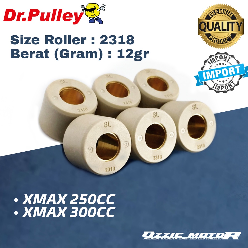 ROLLER DR PULLEY SIZE 2318 12gr YAMAHA X-MAX 250CC-300CC