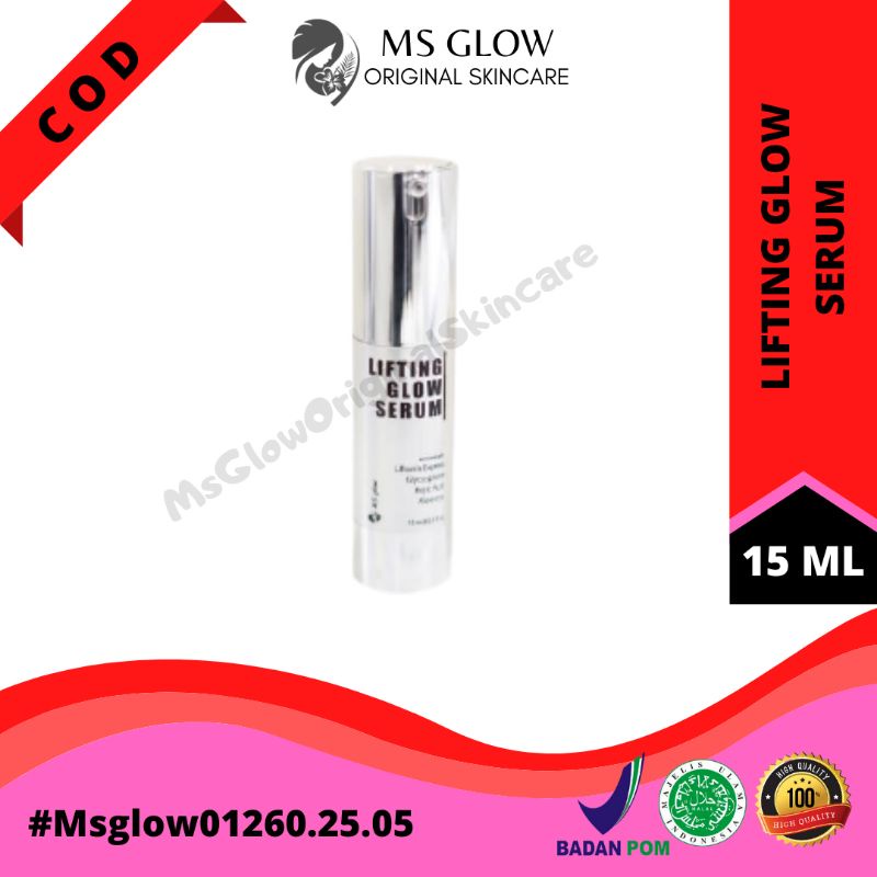 Ms Glow Lifting Glow Serum Layer Mengecilkan pori Ms Glow Original