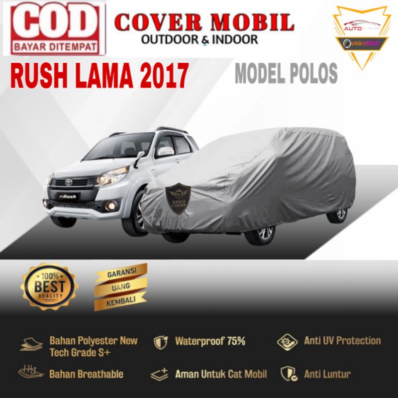 Cover Mobil Polos Toyota Rush 2015 2016 2017 Sarung Mobil Toyota Rush Lama Selimut Mantel Pelindung Mobil Toyota Rush sportivo