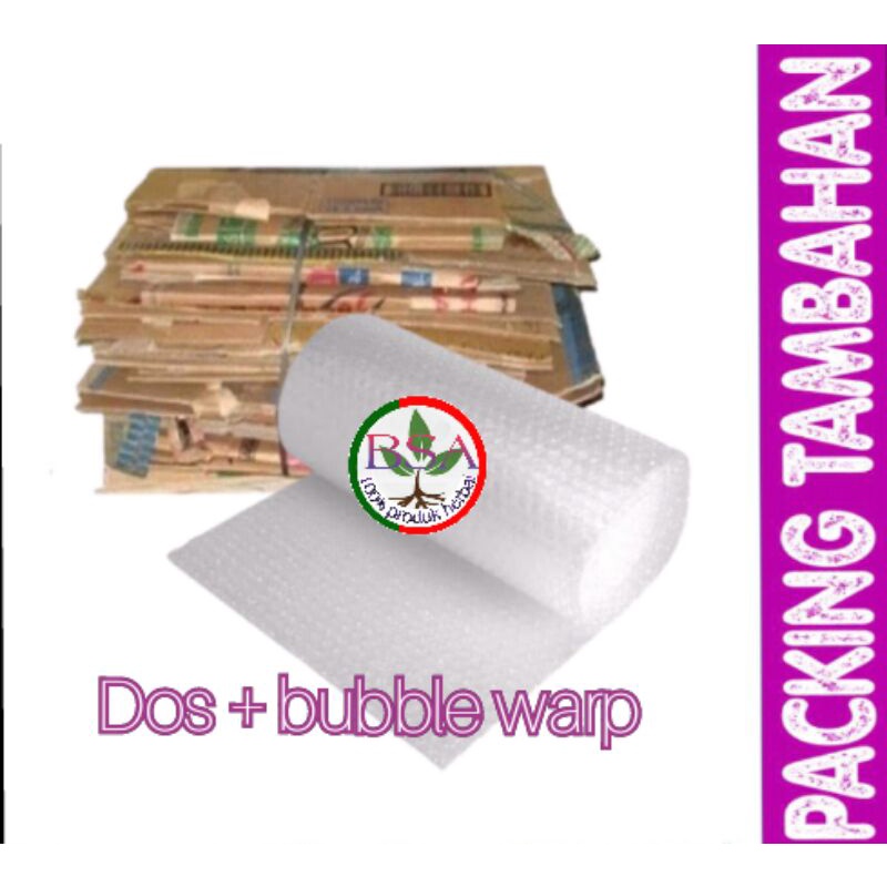 

packing tambahan dos & bubble warp