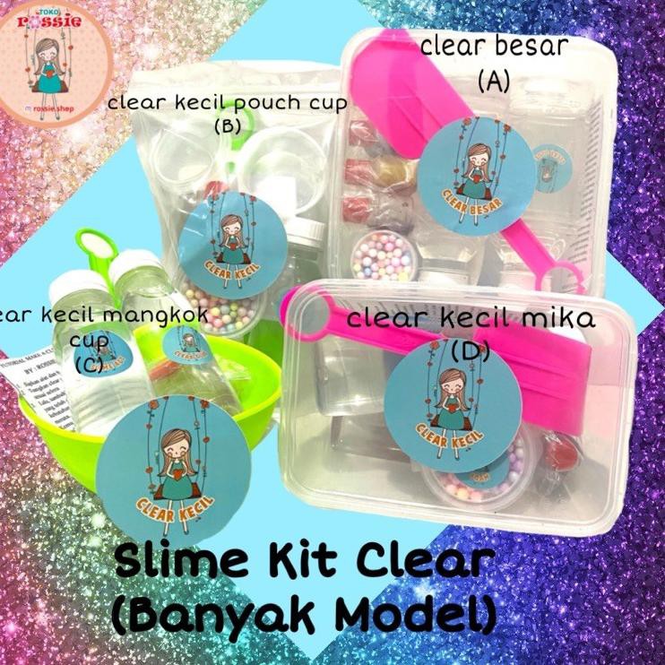 ➣ Slime Kit Clear Banyak Model by Rossie Shop/Bahan Slime Clear/Free Bonus ✈