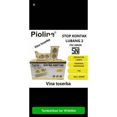 stop kontak 2 lubang pioline