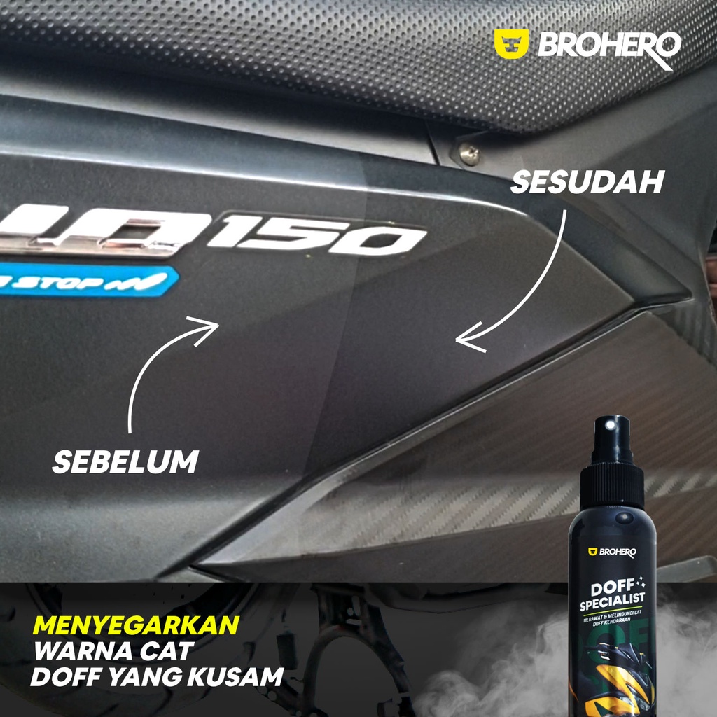 Pengkilap Body Motor Doff / Mobil Doff / Matte / Doff Specialist - By Brohero