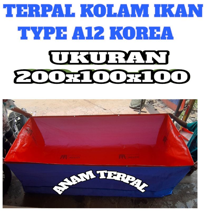 TERPAL A12 KOLAM IKAN 150x300x50