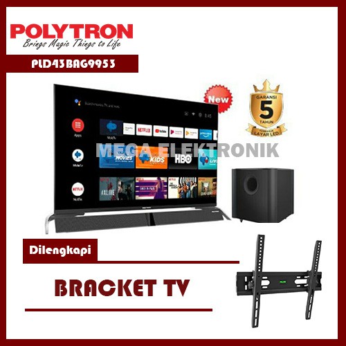 POLYTRON PLD43BAG9953 SMART ANDROID TV 43 INCH DILENGKAPI SUBWOOFER0251 DILENGKAPI BRACKET