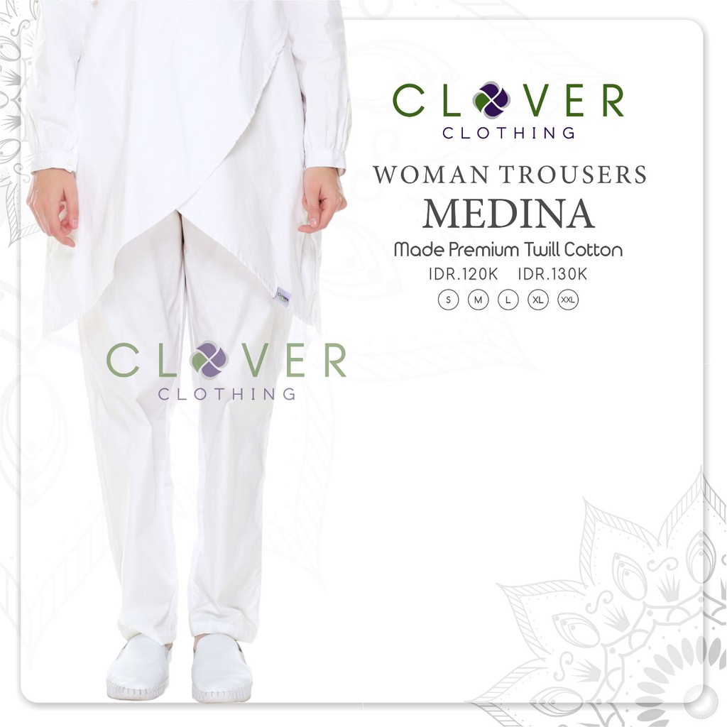CELANA MEDINA - CLOVER CLOTHING - CELANA PUTIH MUSLIMAH