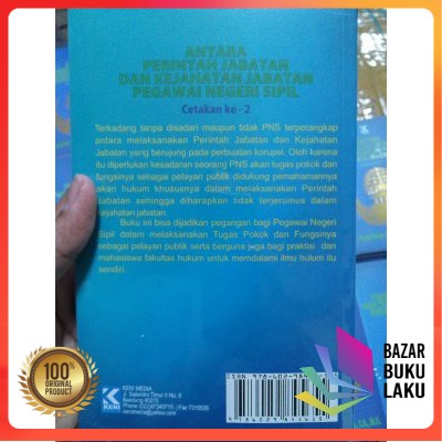 

Antara Perintah Jabatan dan Kejahatan Jabatan Pegawai Negeri Sipil Cetakan Kedua