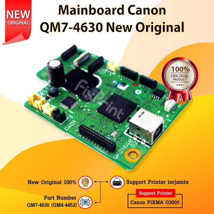 Board Printer Canon G3000, Mainboard G3000 New Original, Part Number QM7-4630 (QM4-4452)