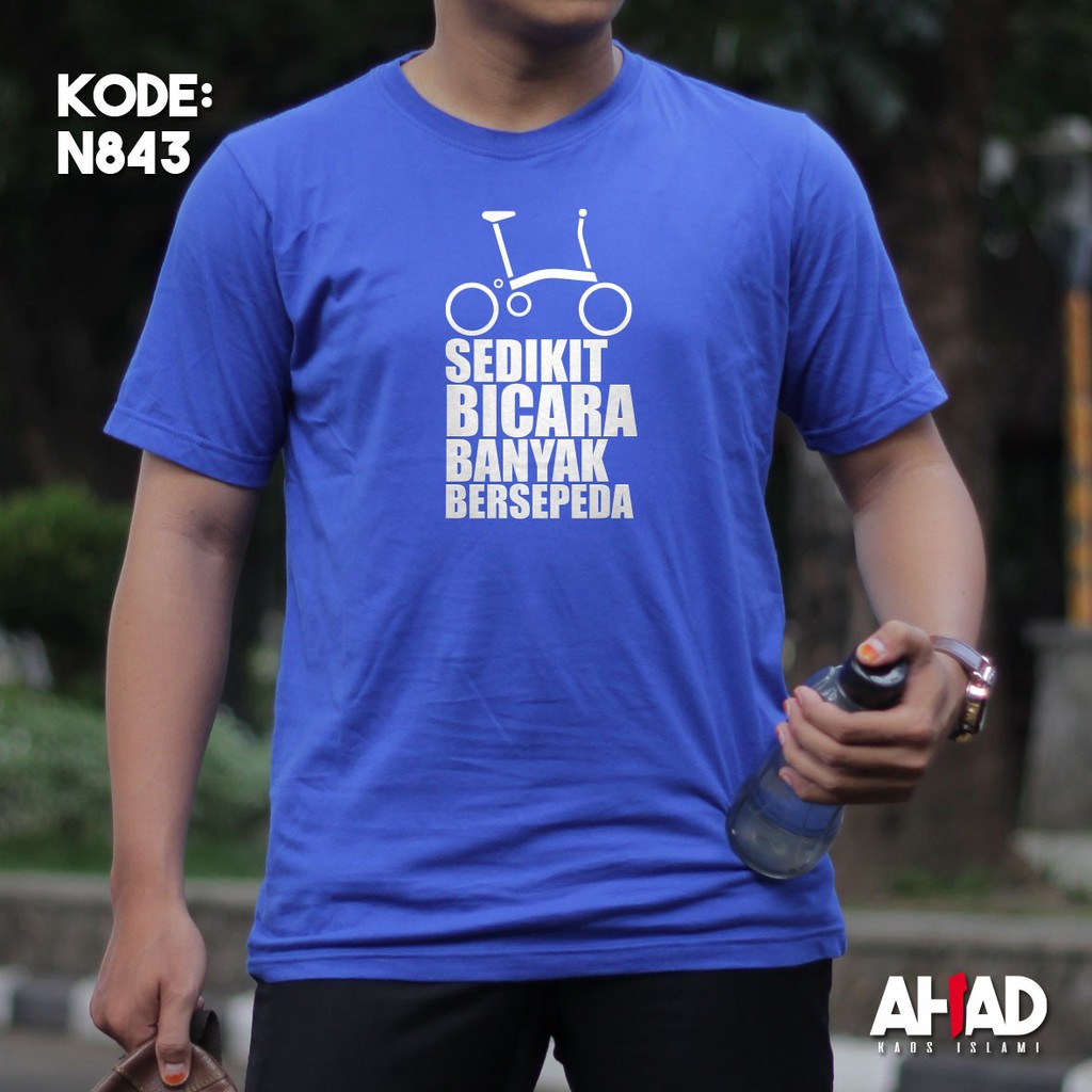 Kaos Islami Ahad-Sedikit bicara banyak bersepeda N841