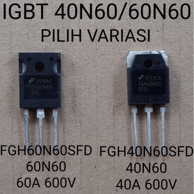 IGBT FGH60N60SFD ● FGH40N60SFD ~&gt; 40N60 60N60 40N60SFD FGH 40N60 FGH40N60 SFD FGH 60N60 SFD FGH60N60