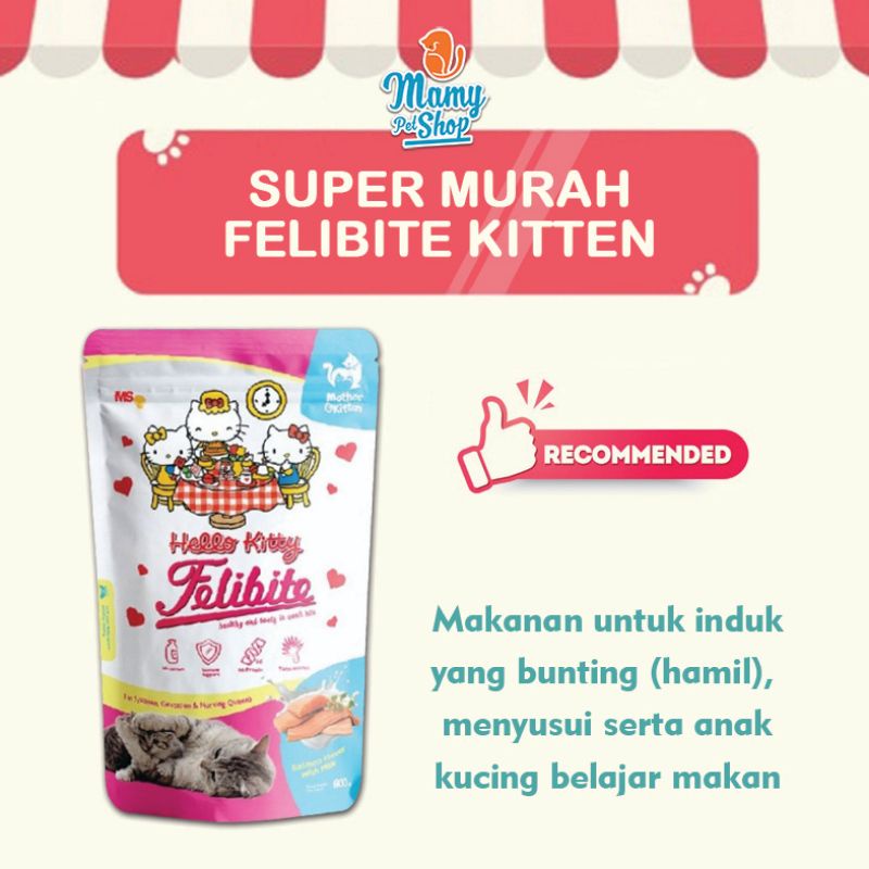 Felibite Mother &amp; Kitten 800 gr untuk anak kucing dan kucing menyusui