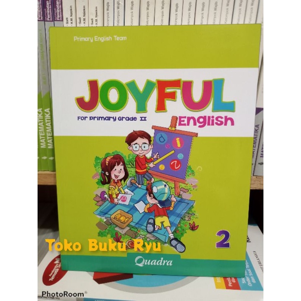 JOYFUL ENGLISH FOR PRIMARY GRADE 2 - QUADRA