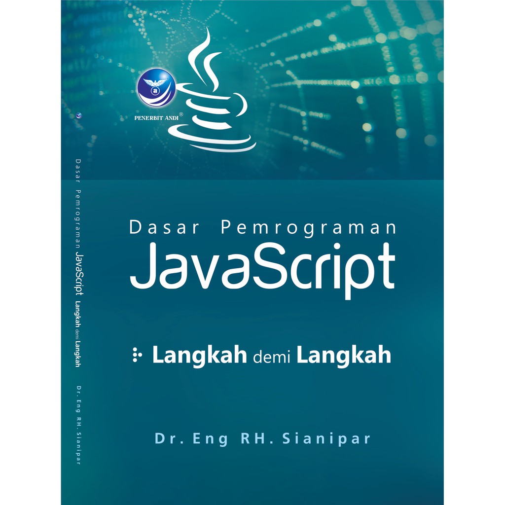 Jual Dasar Pemrograman JavaScript, Langkah Demi Langkah, Oriii | Shopee ...