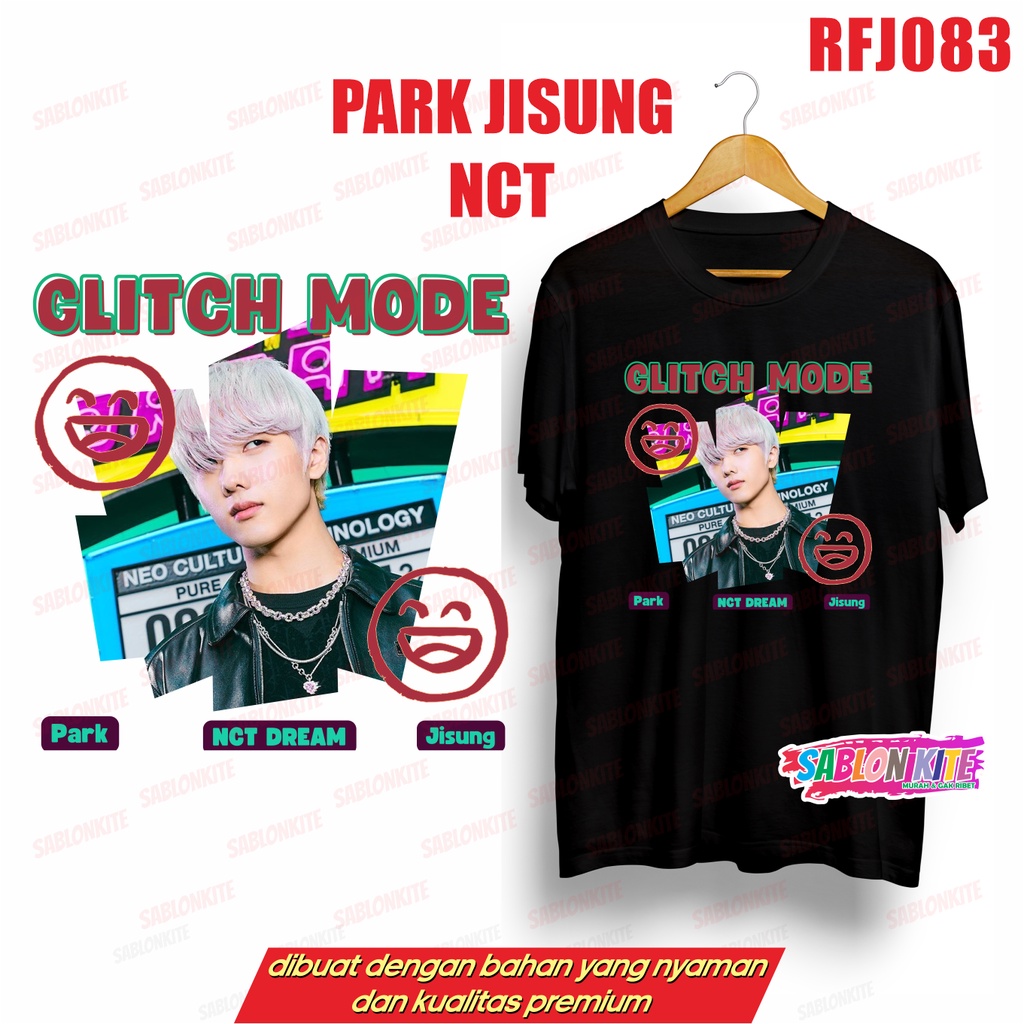 MURAH!!! KAOS NCT DREAM GLITCH MODE HAECHAN TEN MARK JAEMIN JISUNG JENO JOHNNY RFJ083