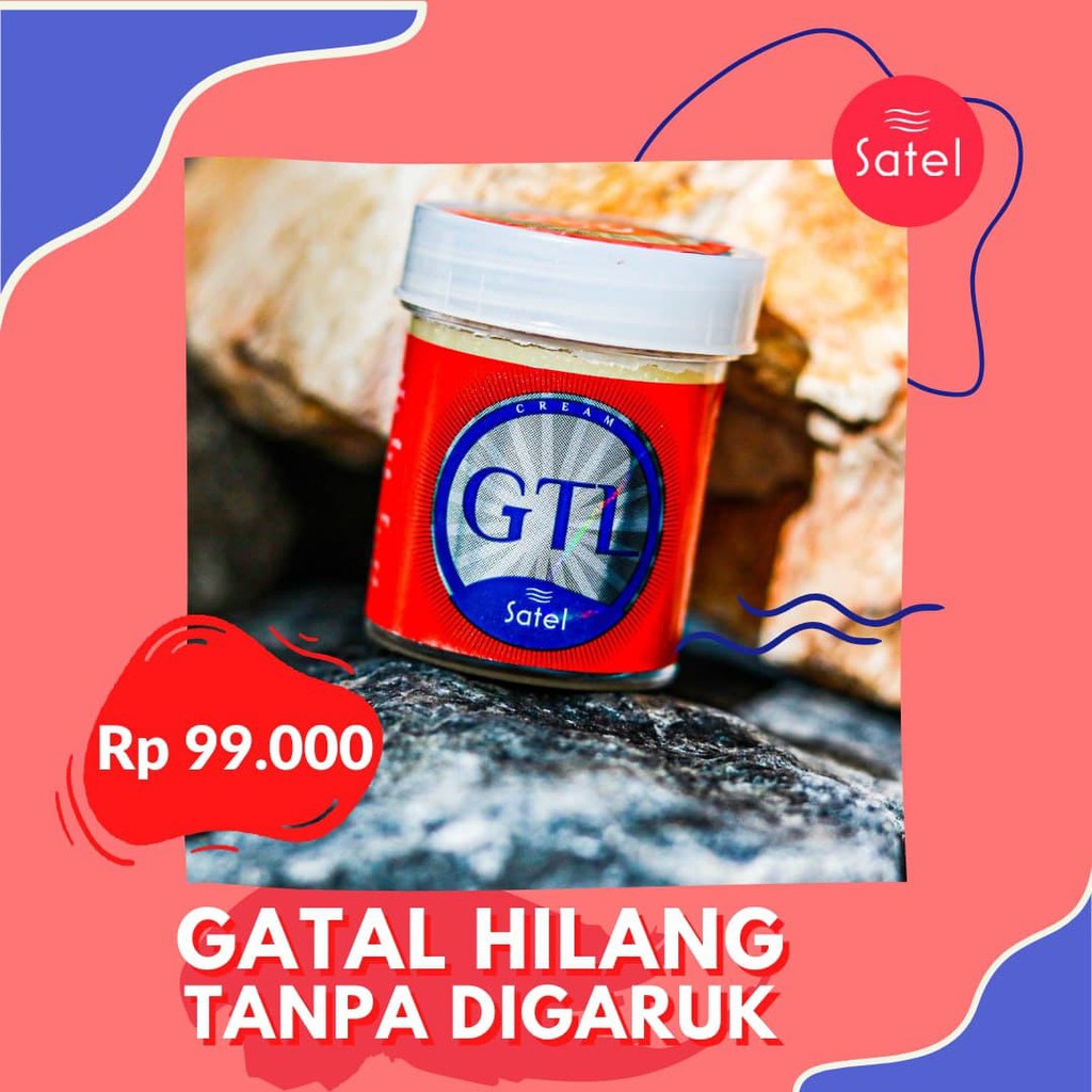 Salep Gatal SATEL GTL ORIGINAL 100% ASLI CREAM GTL