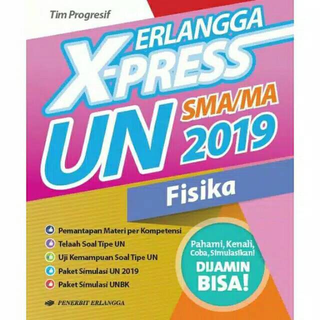 

Erlangga X-PRESS fisika UN sma 2019