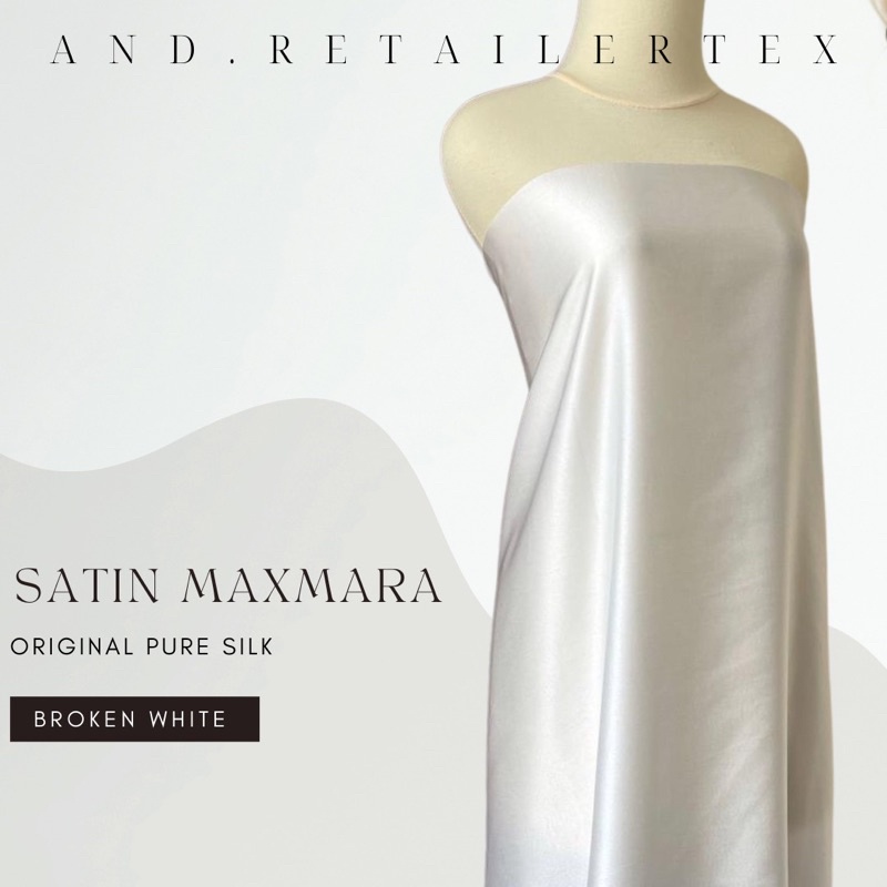 Kain Satin Maxmara Original Pure Silk 100% Warna Putih Tulang Broken White