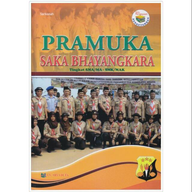 Buku pramuka saka bhayangkara untuk sma/smk/mak/ma penerbit arya duta