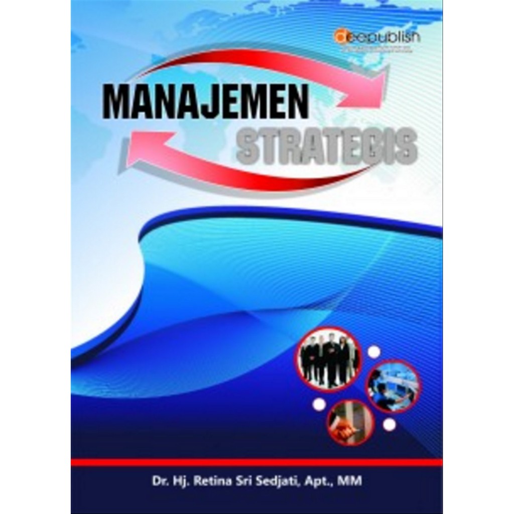 

Buku Referensi Manajemen Strategis