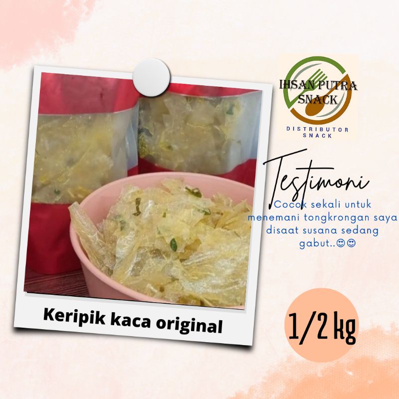 

keripik kaca original 1/2kg/keripik kaca original 500gr