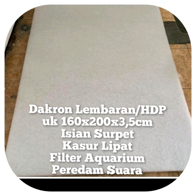 DAKRON LEMBARAN/HDP uk 160x200cm TEBAL 3,5CM