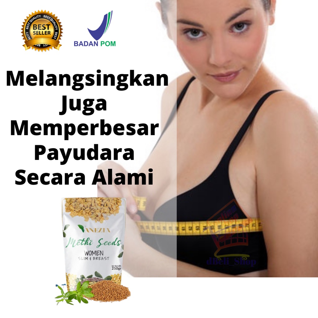 Herbal Vanezia Methi Seeds Pembesar Payudara Ampuh Permanen 100% Original Aman Tanpa Efek Samping