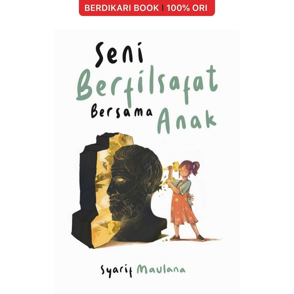 Berdikari - Seni Berfilsafat Bersama Anak - Cantrik