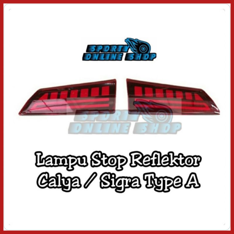 Lampu Stop Reflektor Calya / Sigra Type A