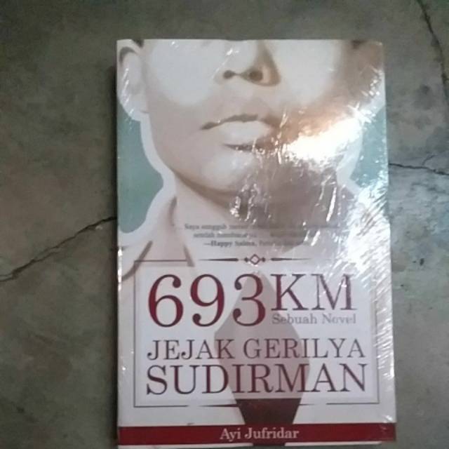 693 KM- Jejak Gerilya Sudirman