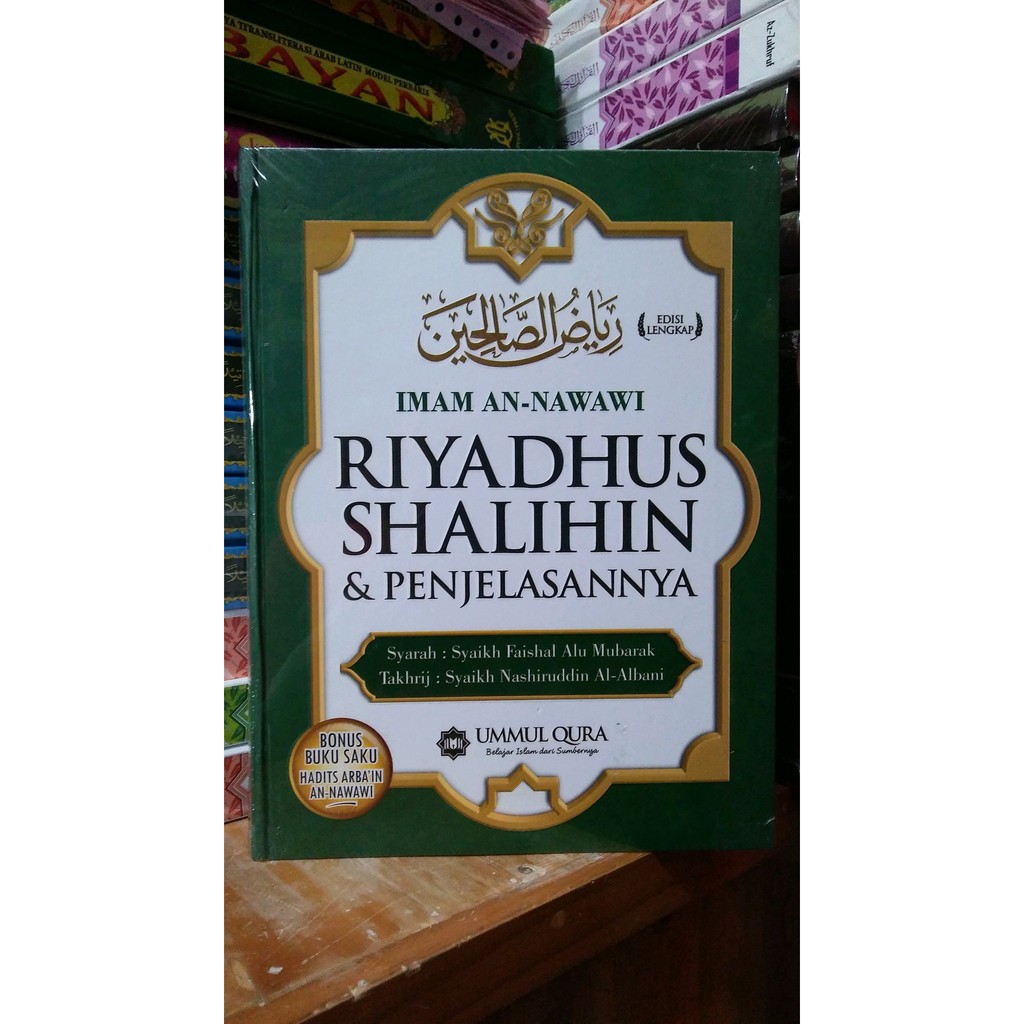 Riyadhus Shalihin Dan Penjelasannya | Ummul Qura | Riyadhus Shalihin ummul quro